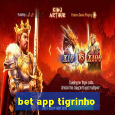 bet app tigrinho