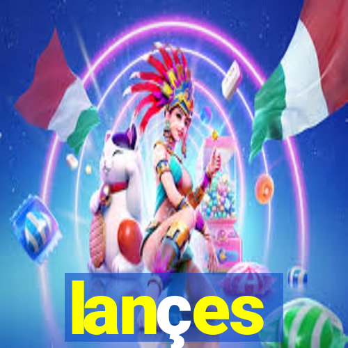 lançes