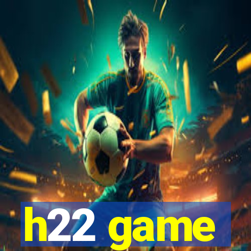 h22 game