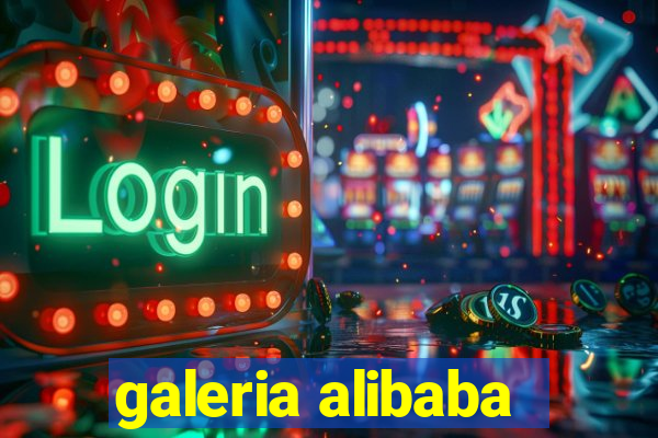 galeria alibaba