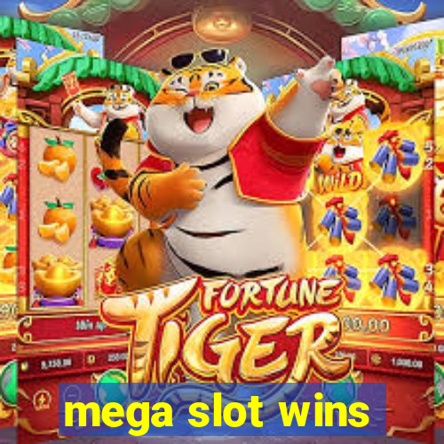 mega slot wins