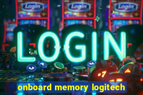 onboard memory logitech