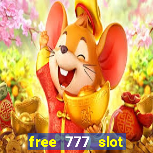 free 777 slot machine games