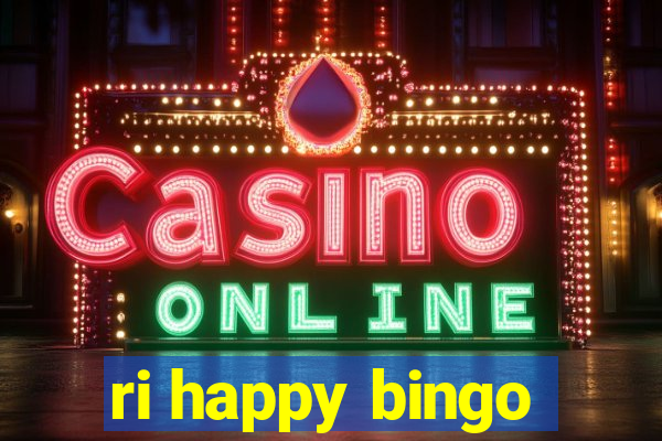 ri happy bingo