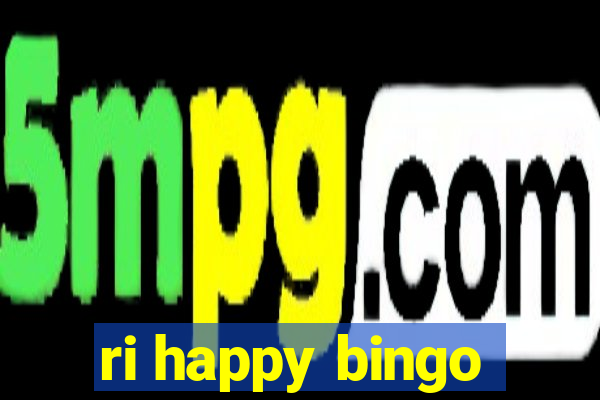 ri happy bingo