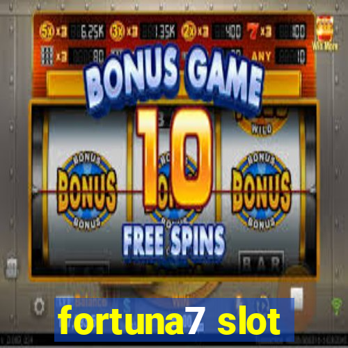 fortuna7 slot