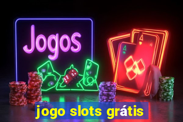 jogo slots grátis