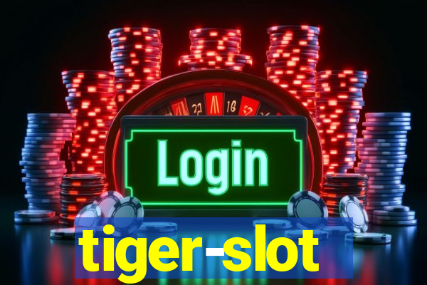 tiger-slot