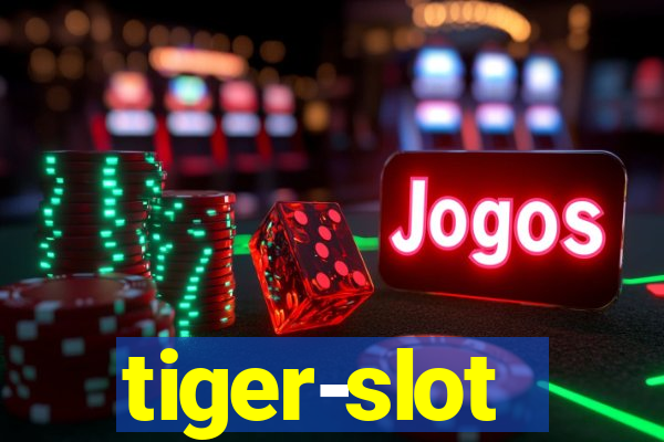 tiger-slot