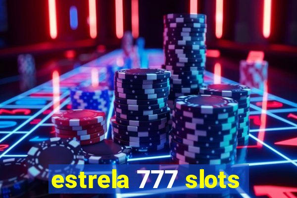 estrela 777 slots