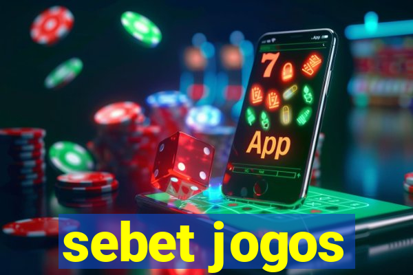 sebet jogos