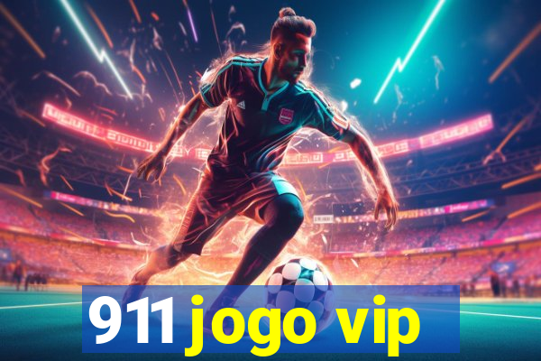 911 jogo vip