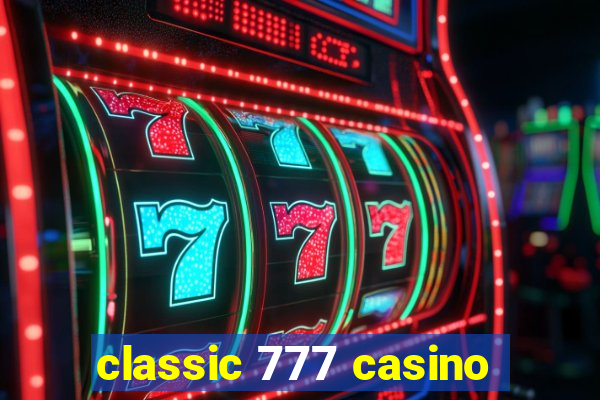 classic 777 casino