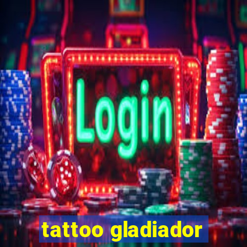 tattoo gladiador