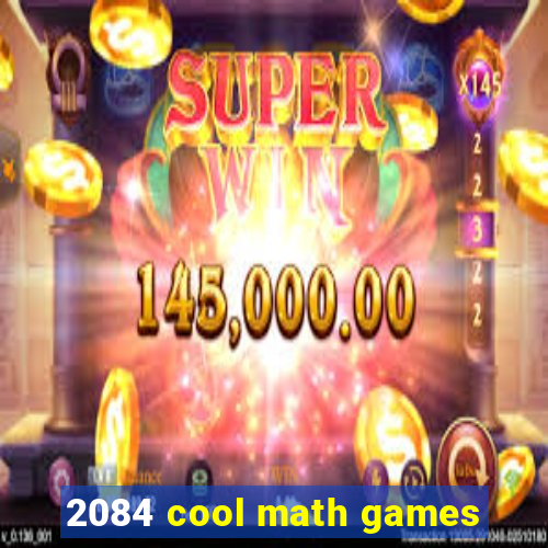 2084 cool math games