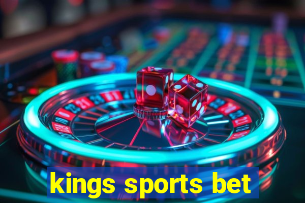 kings sports bet