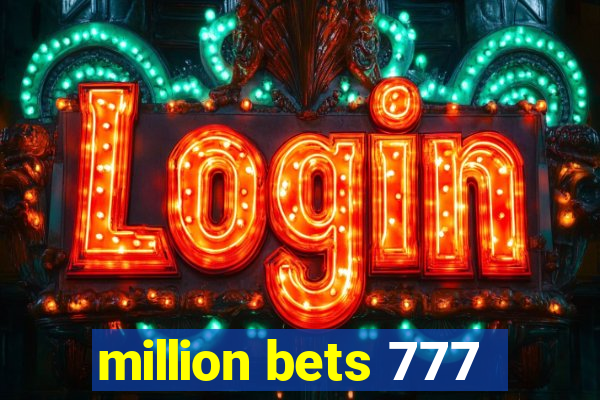 million bets 777