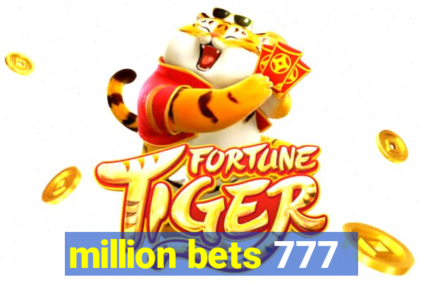 million bets 777