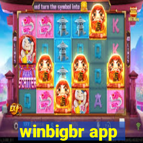 winbigbr app