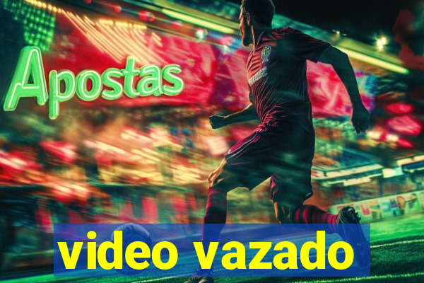 video vazado