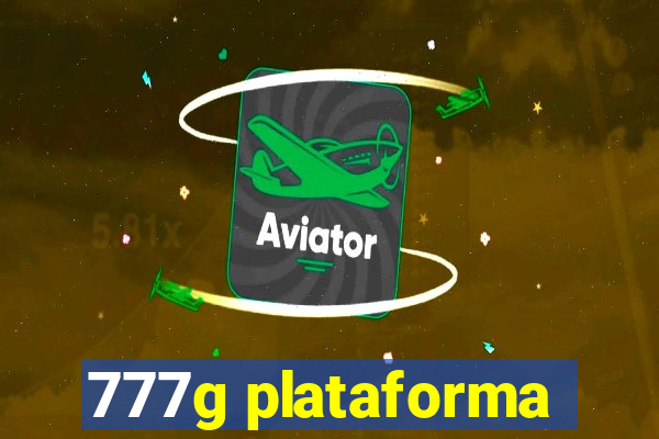 777g plataforma