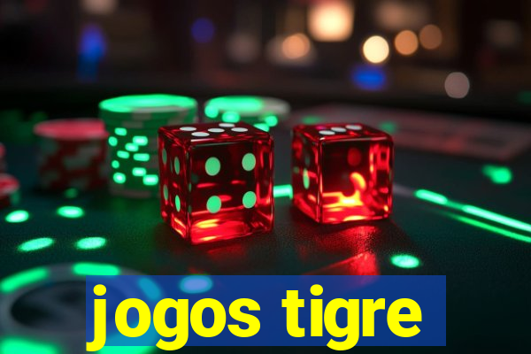 jogos tigre