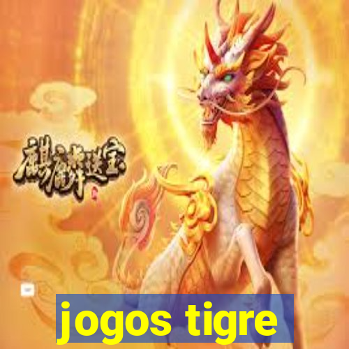 jogos tigre