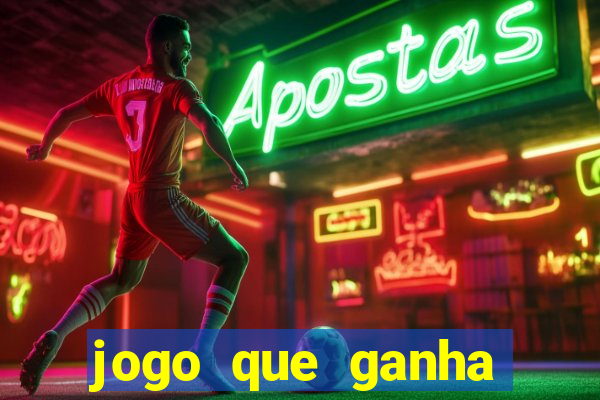 jogo que ganha dinheiro online