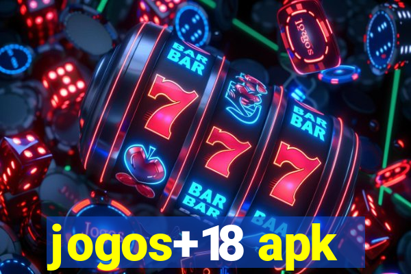 jogos+18 apk