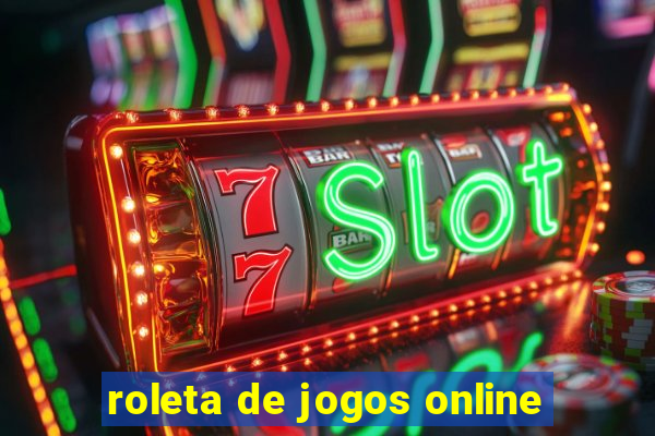 roleta de jogos online