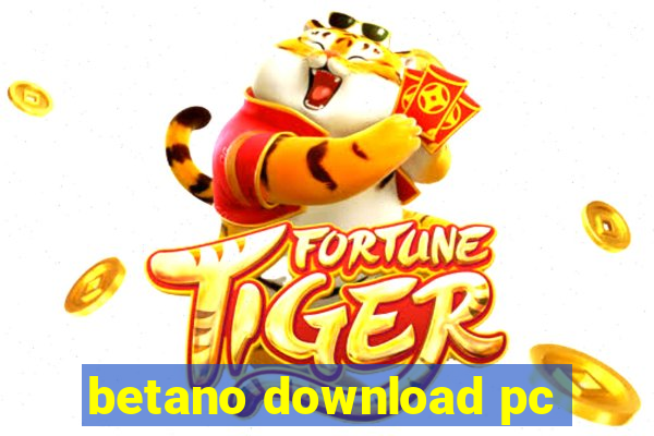 betano download pc