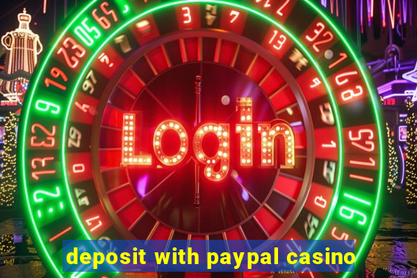 deposit with paypal casino