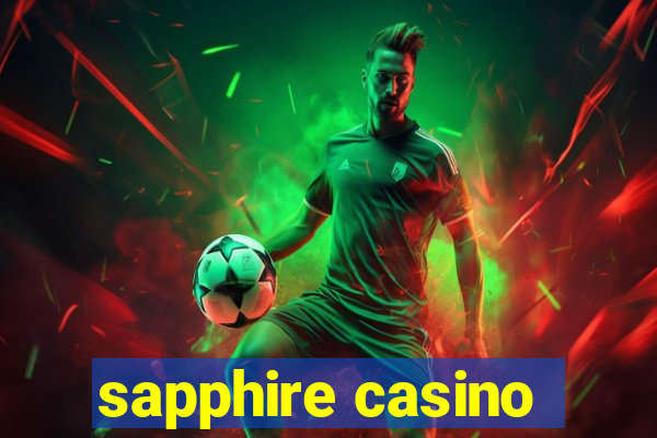 sapphire casino