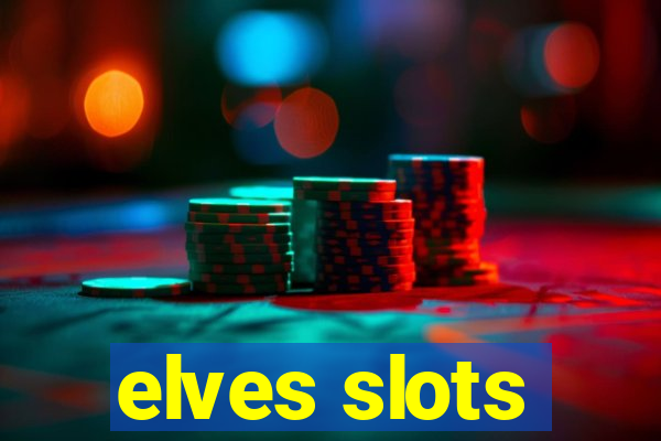 elves slots