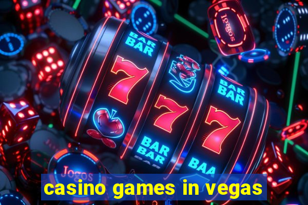 casino games in vegas