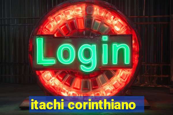 itachi corinthiano