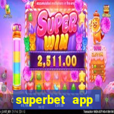 superbet app download apk