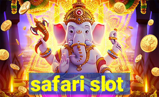 safari slot