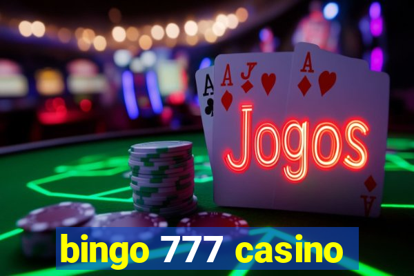 bingo 777 casino