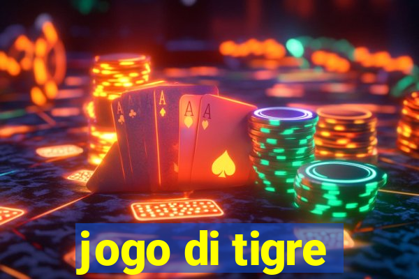 jogo di tigre