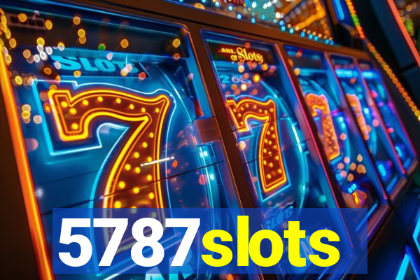 5787slots