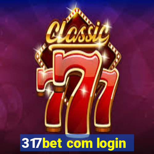 317bet com login