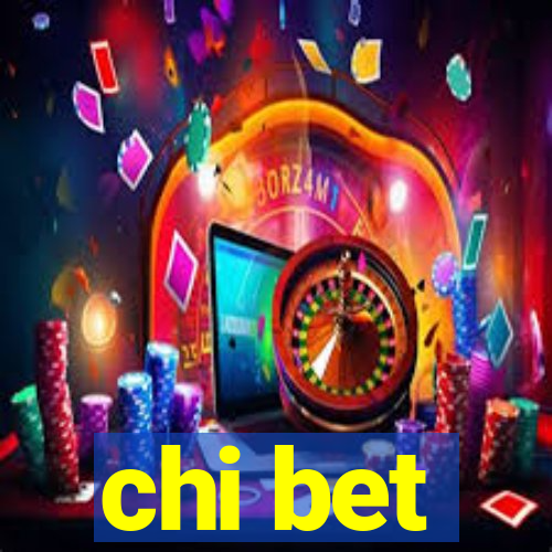 chi bet