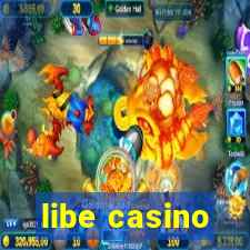 libe casino