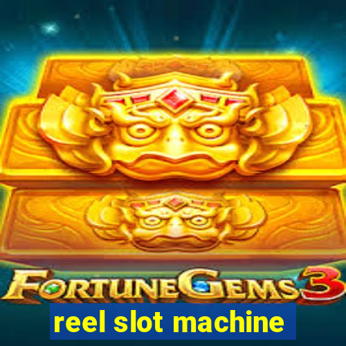 reel slot machine