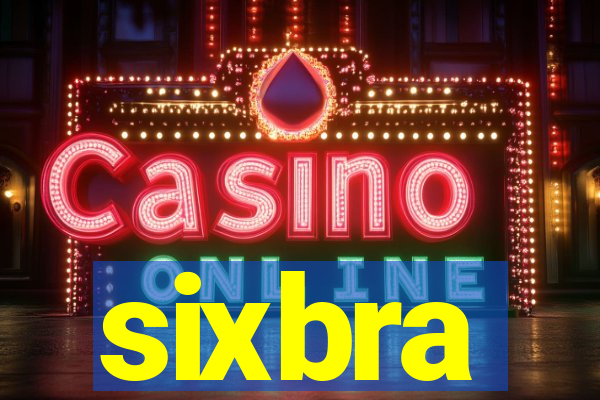 sixbra