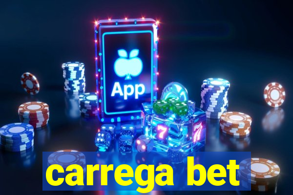 carrega bet