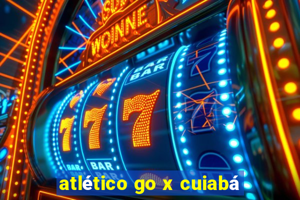 atlético go x cuiabá