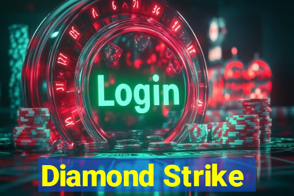 Diamond Strike