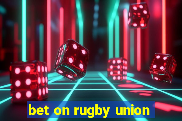 bet on rugby union